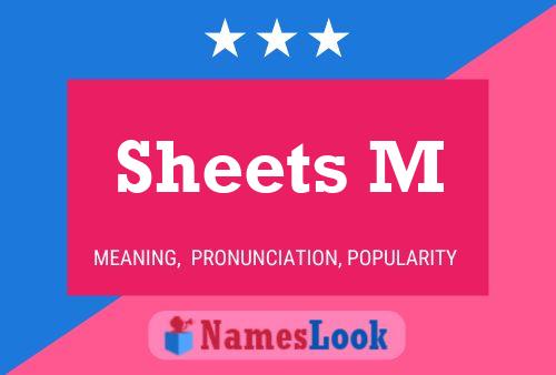 Sheets M Name Poster