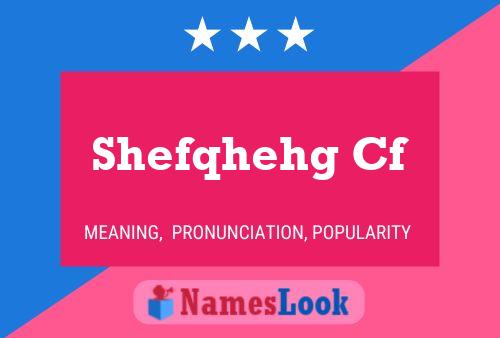 Shefqhehg Cf Name Poster