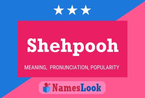 Shehpooh Name Poster