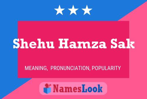 Shehu Hamza Sak Name Poster