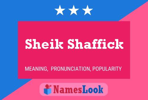 Sheik Shaffick Name Poster