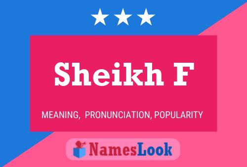 Sheikh F Name Poster