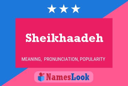 Sheikhaadeh Name Poster