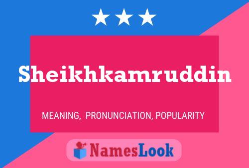 Sheikhkamruddin Name Poster