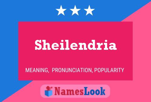 Sheilendria Name Poster