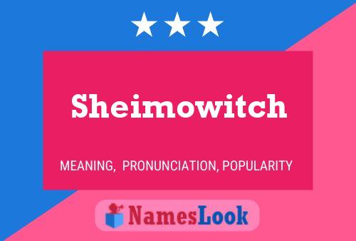 Sheimowitch Name Poster