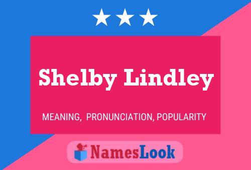 Shelby Lindley Name Poster