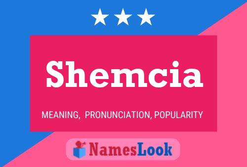 Shemcia Name Poster