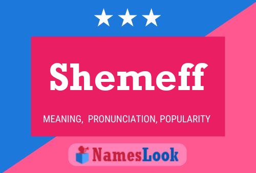 Shemeff Name Poster