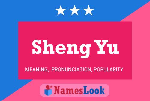 Sheng Yu Name Poster