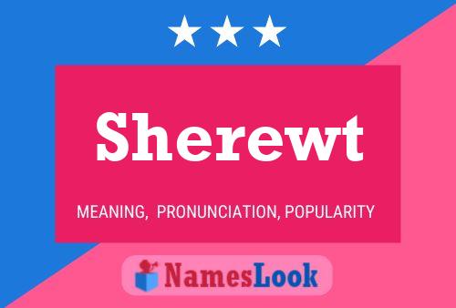 Sherewt Name Poster