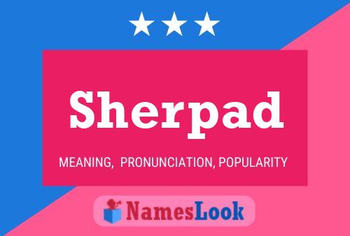 Sherpad Name Poster