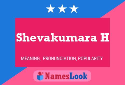 Shevakumara H Name Poster