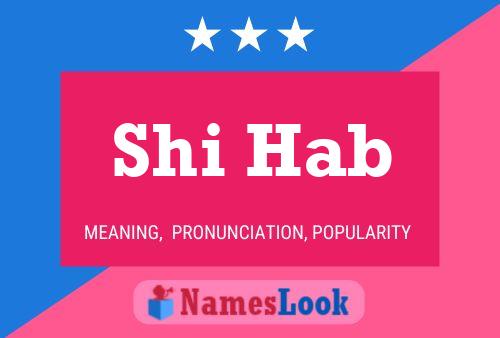 Shi Hab Name Poster