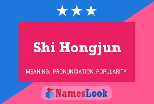 Shi Hongjun Name Poster