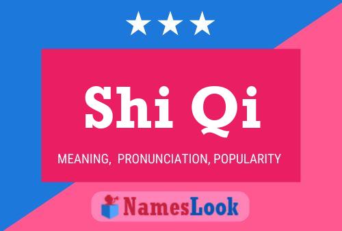 Shi Qi Name Poster