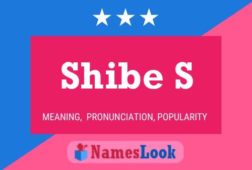 Shibe S Name Poster