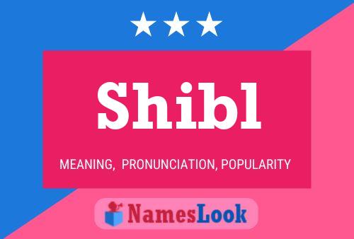 Shibl Name Poster