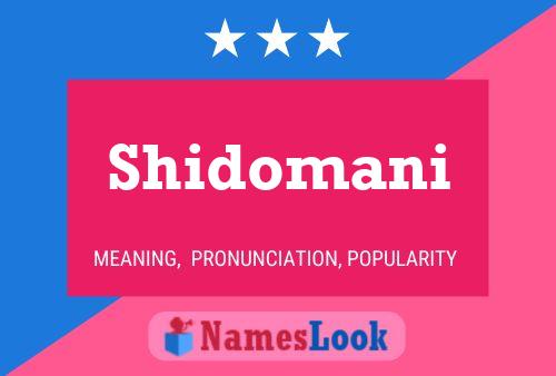 Shidomani Name Poster