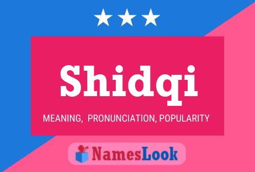 Shidqi Name Poster