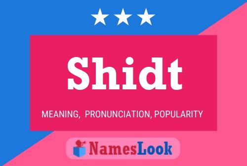 Shidt Name Poster