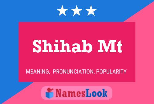 Shihab Mt Name Poster