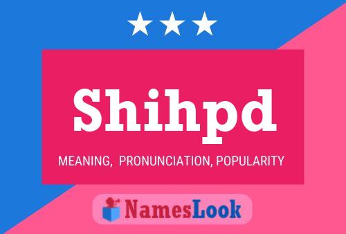 Shihpd Name Poster