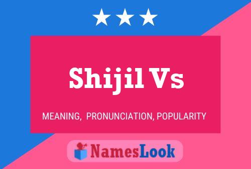 Shijil Vs Name Poster