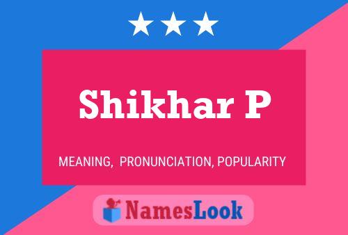 Shikhar P Name Poster