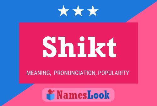 Shikt Name Poster