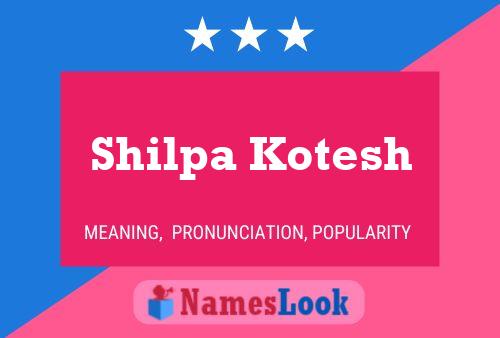 Shilpa Kotesh Name Poster