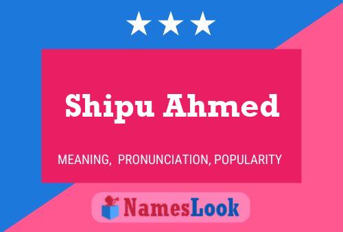 Shipu Ahmed Name Poster