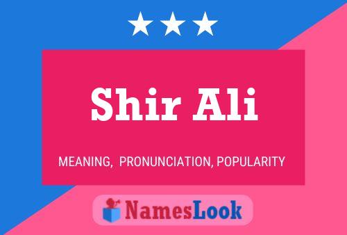 Shir Ali Name Poster