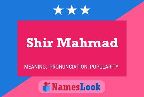 Shir Mahmad Name Poster