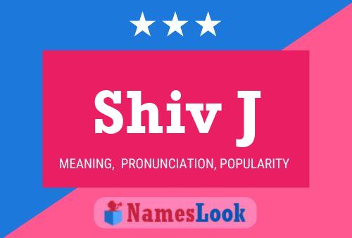 Shiv J Name Poster