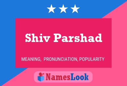 Shiv Parshad Name Poster