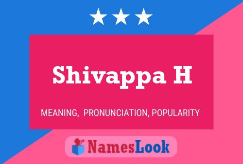 Shivappa H Name Poster