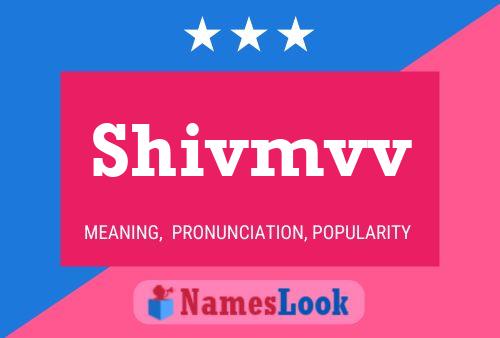 Shivmvv Name Poster