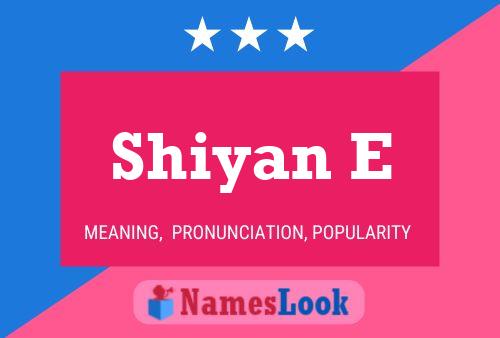 Shiyan E Name Poster