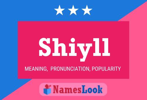 Shiyll Name Poster