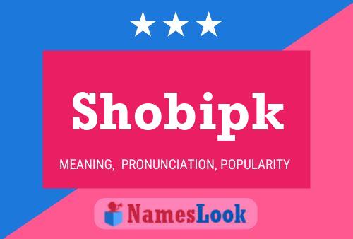 Shobipk Name Poster