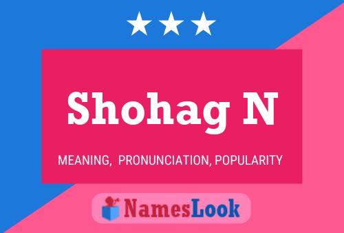 Shohag N Name Poster