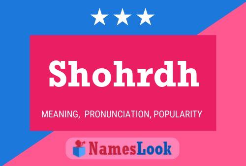 Shohrdh Name Poster