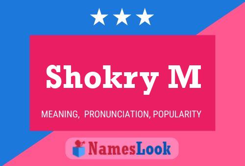 Shokry M Name Poster