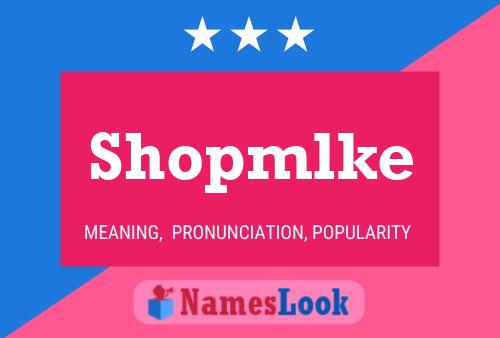 Shopmlke Name Poster