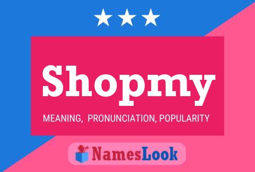 Shopmy Name Poster