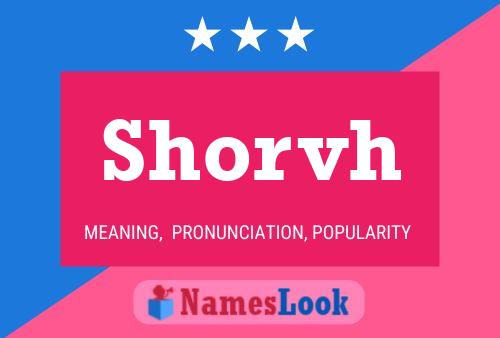 Shorvh Name Poster