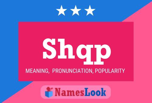 Shqp Name Poster