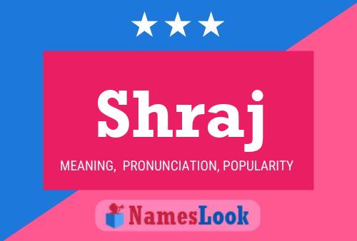 Shraj Name Poster