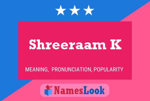 Shreeraam K Name Poster